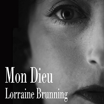 Lorraine Brunning Edith Piaf Comme Moi Mon Dieu